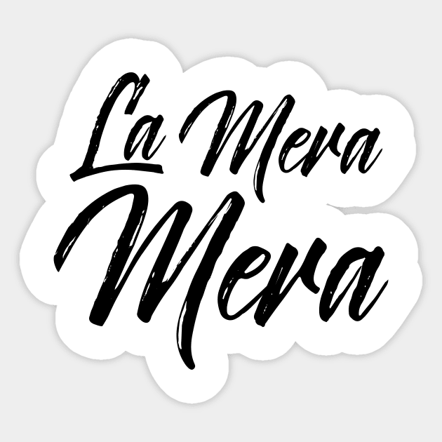 La Mera Mera - boss lady Sticker by verde